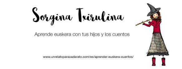 euskera-sorgina-txirulina